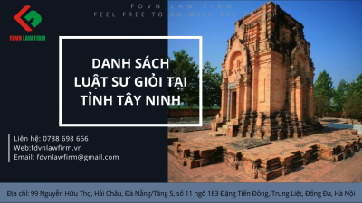 DANH SÁCH LUẬT SƯ GIỎI TẠI TỈNH TÂY NINH
