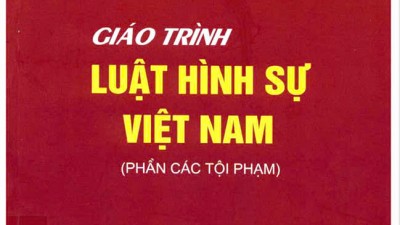 GIÁO TRÌNH LUẬT HÌNH SỰ VIỆT NAM (PHẦN CÁC TỘI PHẠM)