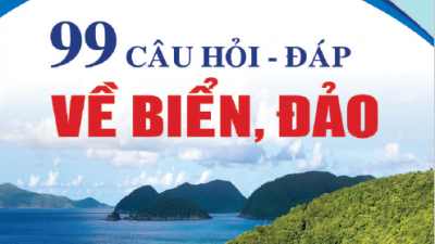 SÁCH 99 CÂU HỎI - ĐÁP VỀ BIỂN ĐẢO (TÁC GIẢ: BAN TUYÊN GIÁO TRUNG ƯƠNG)