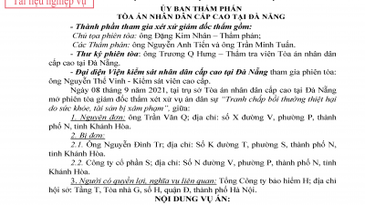 KINH NGHIỆM XÉT XỬ: QUYẾT ĐỊNH GĐT HỦY BẢN ÁN PHÚC THẨM, HỦY BẢN ÁN SƠ THẨM VỤ ÁN TRANH CHẤP BỒI THƯỜNG THIỆT HẠI DO SỨC KHỎE, TÀI SẢN BỊ XÂM PHẠM   