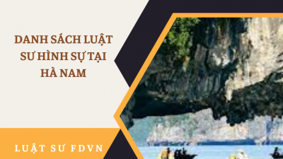 DANH SÁCH LUẬT SƯ HÌNH SỰ TẠI HÀ NAM
