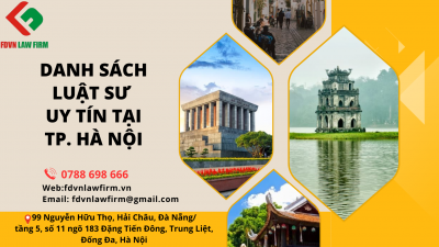 DANH SÁCH LUẬT SƯ UY TÍN TẠI THÀNH PHỐ HÀ NỘI