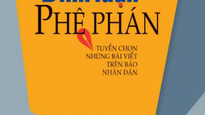SÁCH BÌNH LUẬN PHÊ PHÁN – TUYỂN CHỌN NHỮNG BÀI VIẾT TRÊN BÁO NHÂN DÂN
