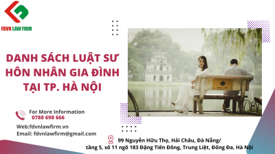 DANH SÁCH LUẬT SƯ HÔN NHÂN GIA ĐÌNH TẠI THÀNH PHỐ HÀ NỘI