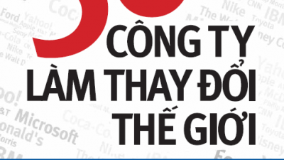 SÁCH 50 CÔNG TY LÀM THAY ĐỔI THẾ GIỚI (TÁC GIẢ: HOWARD ROTHMAN)