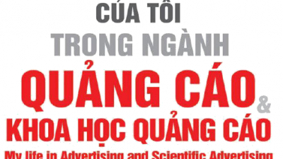 SÁCH CÂU CHUYỆN CỦA TÔI TRONG NGÀNH QUẢNG CÁO VÀ KHOA HỌC QUẢNG CÁO (TÁC GIẢ: CLAUDE C. HOPKINS)