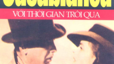 SÁCH CASABLANCA VỚI THỜI GIAN TRÔI QUA  (TÁC GIẢ: MICHAEL WALSH)