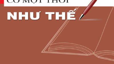 SÁCH CÓ MỘT THỜI NHƯ THẾ (TÁC GIẢ: VÕ MINH)