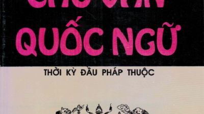 SÁCH CHỮ VĂN QUỐC NGỮ THỜI KỲ ĐẦU PHÁP THUỘC (TÁC GIẢ: NGUYỄN VĂN TRUNG)