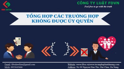 NHỮNG TRƯỜNG HỢP KHÔNG ĐƯỢC ỦY QUYỀN