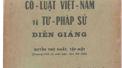 CỔ LUẬT VIỆT NAM VÀ TƯ PHÁP SỬ DIỄN GIẢNG - QUYỂN I, TẬP 1 (TÁC GIẢ VŨ VĂN MẪU)