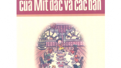 SÁCH CHUYỆN PHIÊU LƯU CỦA MÍT ĐẶC VÀ CÁC BẠN (TÁC GIẢ: NIKOLAY NOSOV)