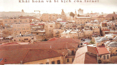 SÁCH MIỀN ĐẤT HỨA CỦA TÔI - KHẢI HOÀN VÀ BI KỊCH CỦA ISRAEL (TÁC GIẢ: ARI SHAVIT)