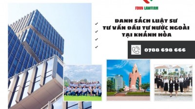 DANH SÁCH LUẬT SƯ TƯ VẤN ĐẦU TƯ NƯỚC NGOÀI TẠI KHÁNH HÒA