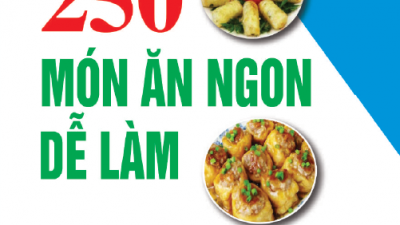 SÁCH 250 MÓN ĂN NGON DỄ LÀM (TÁC GIẢ: DIỆU THẢO)