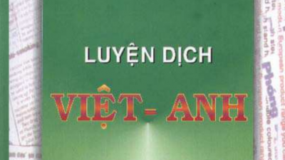SÁCH LUYỆN DỊCH VIỆT - ANH (TÁC GIẢ: MINH THU – NGUYỄN HOÀ)