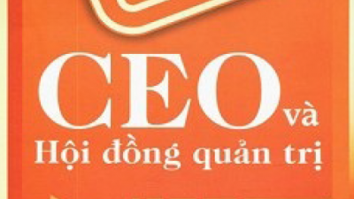 SÁCH CEO VÀ HỘI ĐỒNG QUẢN TRỊ (TÁC GIẢ: PHẠM TRÍ HÙNG - NGUYỄN TRUNG THẲNG)