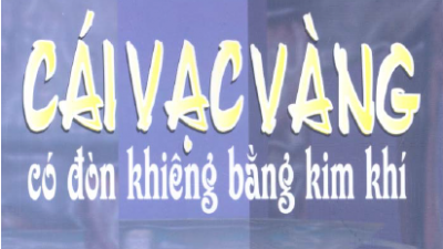 SÁCH CÁI VẠC VÀNG CÓ ĐÒN KHIÊNG BẰNG KIM KHÍ (TẬP TRUYỆN NGẮN CỦA VÕ THỊ XUÂN HÀ)