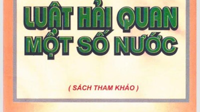 SÁCH THAM KHẢO: LUẬT HẢI QUAN MỘT SỐ NƯỚC 