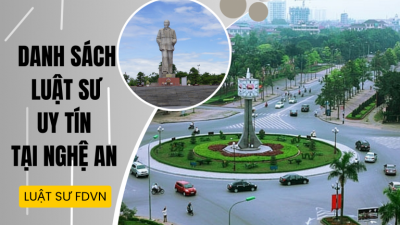 DANH SÁCH LUẬT SƯ UY TÍN TẠI NGHỆ AN