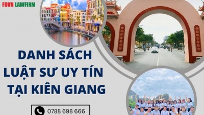 DANH SÁCH LUẬT SƯ UY TÍN TẠI KIÊN GIANG