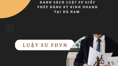DANH SÁCH LUẬT SƯ GIẤY PHÉP KINH DOANH TẠI HÀ NAM
