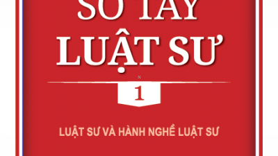 SỔ TAY LUẬT SƯ – TẬP 1