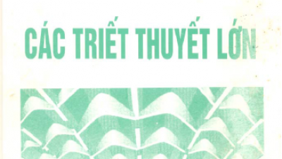 SÁCH CÁC TRIẾT THUYẾT LỚN (TÁC GIẢ: DOMINIQUE FOLSCHEID)