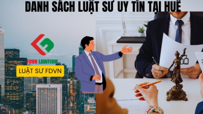 DANH SÁCH LUẬT SƯ UY TÍN TẠI HUẾ
