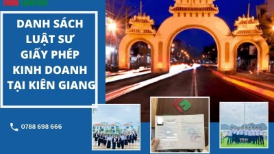 DANH SÁCH LUẬT SƯ GIẤY PHÉP KINH DOANH TẠI KIÊN GIANG