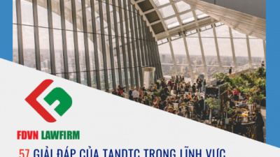 TỔNG HỢP 57 GIẢI ĐÁP CỦA TAND TỐI CAO TRONG LĨNH VỰC HÀNH CHÍNH – TỐ TỤNG HÀNH CHÍNH (TỪ NĂM 1999 ĐẾN HẾT THÁNG 11 NĂM 2021)