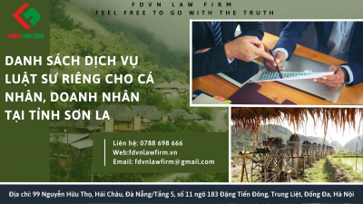 DANH SÁCH DỊCH VỤ LUẬT SƯ RIÊNG CHO CÁ NHÂN, DOANH NHÂN TẠI TỈNH SƠN LA