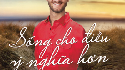 SÁCH SỐNG CHO ĐIỀU Ý NGHĨA HƠN (TÁC GIẢ: NICK VUJICIC)