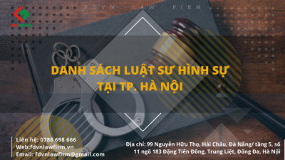 DANH SÁCH LUẬT SƯ HÌNH SỰ TẠI THÀNH PHỐ HÀ NỘI
