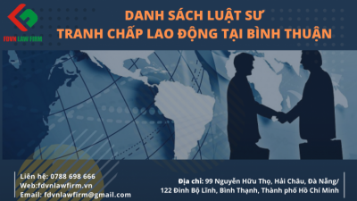 DANH SÁCH LUẬT SƯ TRANH CHẤP LAO ĐỘNG TẠI BÌNH THUẬN