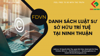 DANH SÁCH LUẬT SƯ SỞ HỮU TRÍ TUỆ TẠI NINH THUẬN