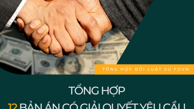 Tổng hợp 12 bản án có giải quyết yêu cầu bồi thường khoản lợi nhuận đáng lẽ được hưởng