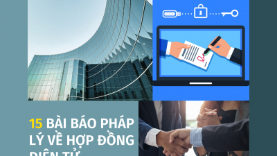 Tổng hợp 15 bài báo pháp lý về hợp đồng điện tử