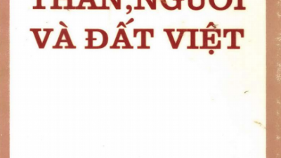 SÁCH THẦN, NGƯỜI VÀ ĐẤT VIỆT (TÁC GIẢ: TẠ CHI ĐẠI TRƯỜNG)
