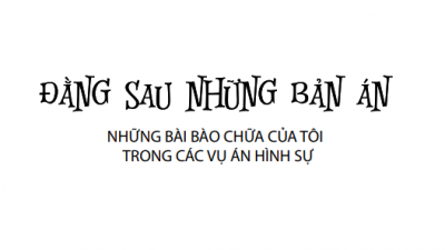 SÁCH ĐẰNG SAU NHỮNG BẢN ÁN (LUẬT SƯ: NGUYỄN ĐĂNG TRỪNG)