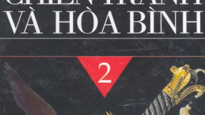 SÁCH CHIẾN TRANH VÀ HÒA BÌNH - TẬP 2 (TÁC GIẢ: LEV TOLSTOY)