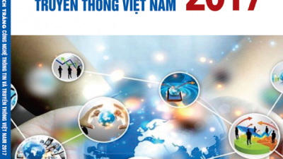 SÁCH TRẮNG CÔNG NGHỆ THÔNG TIN VÀ TRUYỀN THÔNG VIỆT NAM 2017