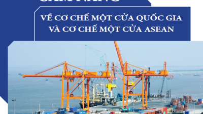 CẨM NANG VỀ CƠ CHẾ MỘT CỬA QUỐC GIA VÀ CƠ CHẾ MỘT CỬA ASEAN