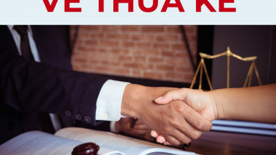 TỔNG HỢP 20 BÀI BÁO PHÁP LÝ VỀ THỪA KẾ