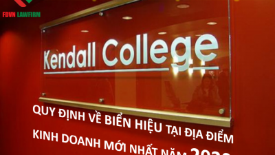 QUY ĐỊNH VỀ BIỂN HIỆU TẠI ĐỊA ĐIỂM KINH DOANH MỚI NHẤT NĂM 2020?
