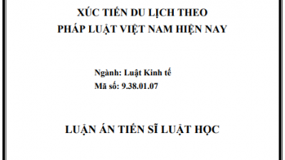 LUẬN ÁN TIẾN SĨ: XÚC TIẾN DU LỊCH THEO  PHÁP LUẬT VIỆT NAM HIỆN NAY
