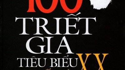SÁCH 100 TRIẾT GIA TIÊU BIỂU THẾ KỶ XX