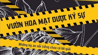 Sách Vườn Hoa Mạt Dược Ký Sự - Những Kỳ Án Nổi Tiếng Chưa Có Lời Giải