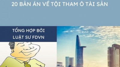 TỔNG HỢP 20 BẢN ÁN VỀ TỘI THAM Ô TÀI SẢN