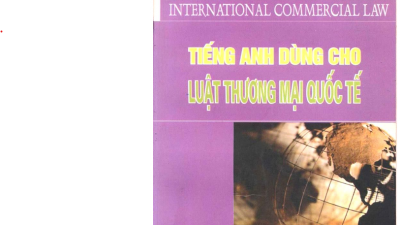 SÁCH TIẾNG ANH DÙNG CHO LUẬT THƯƠNG MẠI QUỐC TẾ